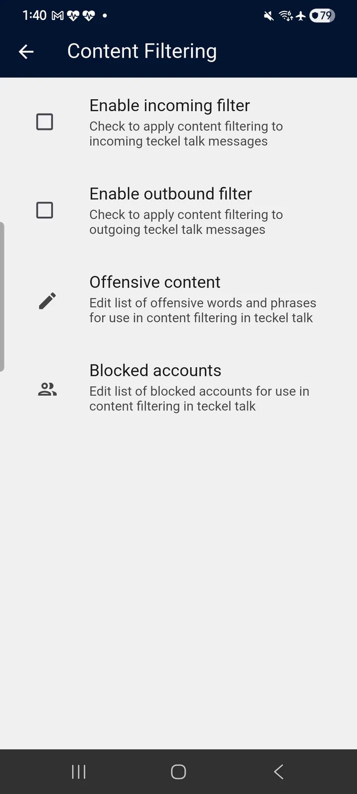 teckel App User Guide 56 Content Filtering: per-direction filter toggles, your own offensive-content list, and your blocked-accounts list.