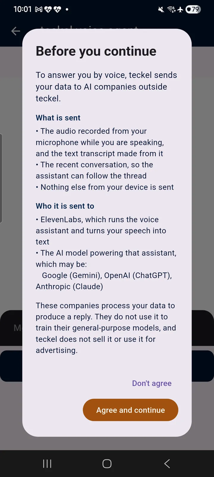 teckel App User Guide 17 Left: the teckel voice agent screen — type a message or tap “Connect” to speak; the status pill at the